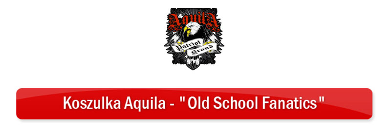 Koszulka-Aquila---Old-School-Fanatics_01.jpg (29 KB)